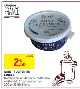 Intermarché Hyper Lincet saint florentin offre