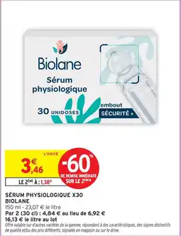 Intermarché Hyper Biolane sérum physiologique x30 offre