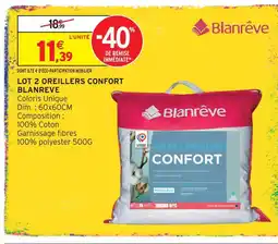 Intermarché Hyper Blanreve lot de 2 oreillers confort offre