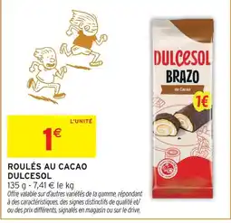 Intermarché Hyper Dulcesol roulés au cacao offre