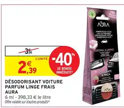 Intermarché Hyper Aura désodorisant voiture parfum linge frais offre