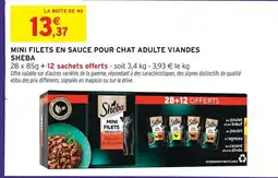 Intermarché Hyper Sheba mini filets en sauce pour chat adulte viandes offre