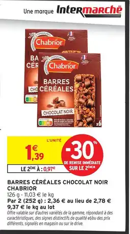 Intermarché Hyper Chabrior barres céréales chocolat noir offre