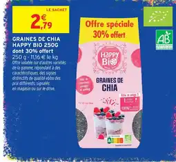 Intermarché Hyper Happy bio graines de chia 250 g dont 30% offert offre