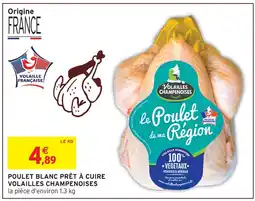 Intermarché Hyper Volailles champenoises poulet blanc prêt à cuire offre