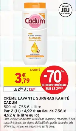 Intermarché Express Cadum crème lavante surgras karité offre