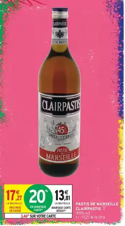 Intermarché Express Clairpastis pastis de marseille offre