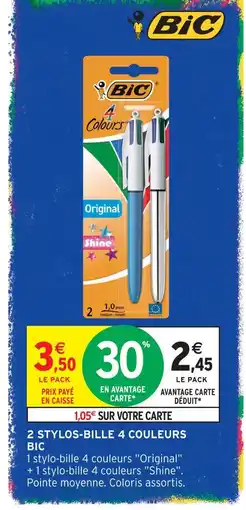 Intermarché Express Bic 2 stylos-bille 4 couleurs offre