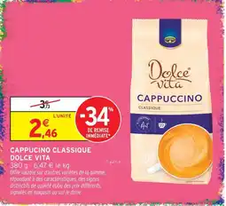Intermarché Dolce vita cappuccino classique offre