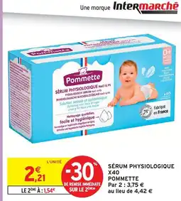 Intermarché Pommette sérum physiologique x40 offre