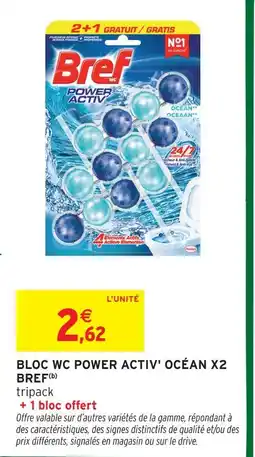 Intermarché Bref bloc wc power activ' océan x2 offre