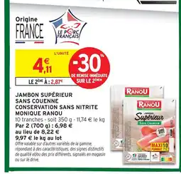 Intermarché Monique ranou jambon supérieur sans couenne conservation sans nitrite offre