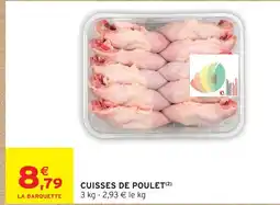 Intermarché Cuisses de poulet offre