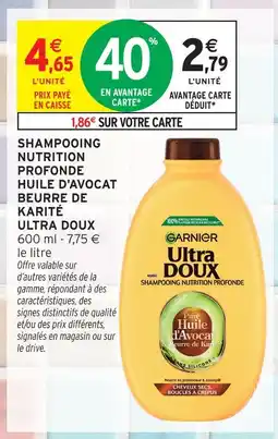 Intermarché Ultra doux shampooing nutrition profonde huile d'avocat beurre de karité offre