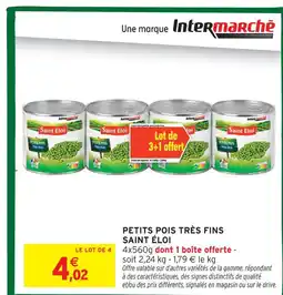 Intermarché Saint éloi petits pois très fins offre