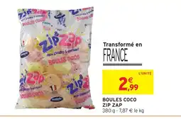Intermarché Zip zap boules coco offre