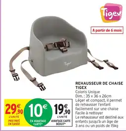 Intermarché Tigex rehausseur de chaise offre