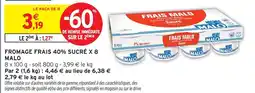 Intermarché Malo fromage frais 40% sucré x 8 offre