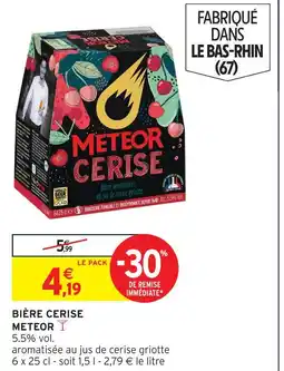 Intermarché Meteor bière cerise offre