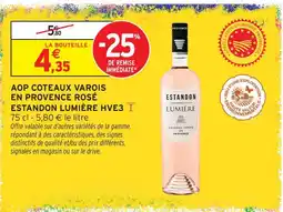 Intermarché Estandon aop coteaux varois en provence rosé lumière hve3 offre