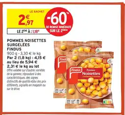 Intermarché Findus pommes noisettes surgelées offre