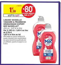 Intermarché Mir vaisselle liquide vaisselle vinaigre & framboise dégraissage expert offre