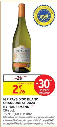 Intermarché By haussmann igp pays d'oc blanc chardonnay 2024 offre