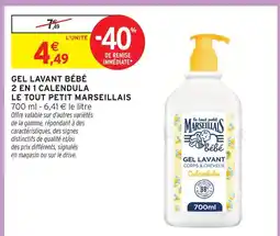 Intermarché Le tout petit marseillais gel lavant bébé 2 en 1 calendula offre
