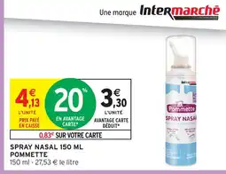 Intermarché Pommette spray nasal 150 ml offre