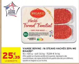 Intermarché Bigard viande bovine : 16 steaks hachés 20% mg offre