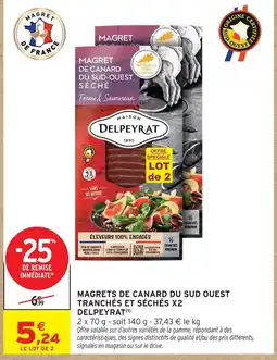 Intermarché Delpeyrat magrets de canard du sud ouest tranchés et séchés x2 offre