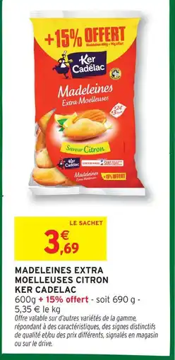 Intermarché Ker cadelac madeleines extra moelleuses citron offre