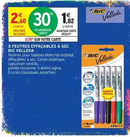 Intermarché Bic velleda 5 feutres effaçables à sec offre