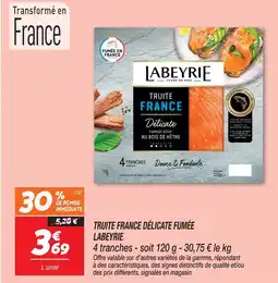 Netto Labeyrie truite france délicate fumée offre