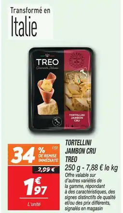 Netto Treo tortellini jambon cru offre