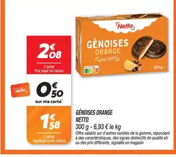 Netto Netto génoises orange offre