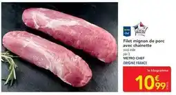 METRO Chef - filet mignon de porc avec chainette offre