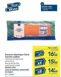METRO Metro - saumon atlantique fumé tranché calibre offre