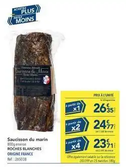 METRO Roches blanches - saucisson du marin offre