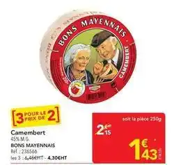 METRO Bons mayennais - camembert offre