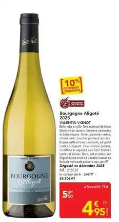 METRO Valentin vignot - bourgogne aligoté 2023 offre