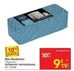 METRO Entremont - bleu rembert offre