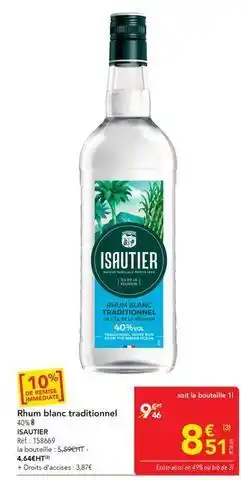 METRO Isautier - rhum blanc traditionnel offre