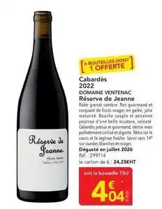 METRO Domaine ventenac - cabardès 2022 réserve de jeanne offre