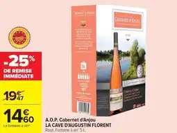 Carrefour LA CAVE D'AUGUSTIN FLORENT A.O.P. Cabernet d'Anjou offre