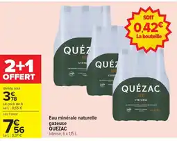 Carrefour QUEZAC Eau minérale naturelle gazeuse offre