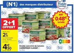 Carrefour CARREFOUR CLASSIC Double concentré de tomates offre