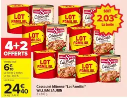 Carrefour WILLIAM SAURIN Cassoulet Mitonné "Lot Familial" offre