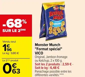 Carrefour Monster munch "format spécial" VICO offre