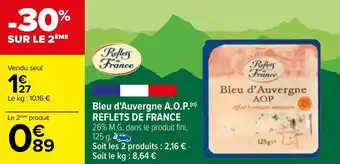 Carrefour Bleu d'auvergne A.O.P. REFLETS DE FRANCE offre